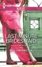 [Girls Just Want to Have Fun 02] • Last-Minute Bridesmaid